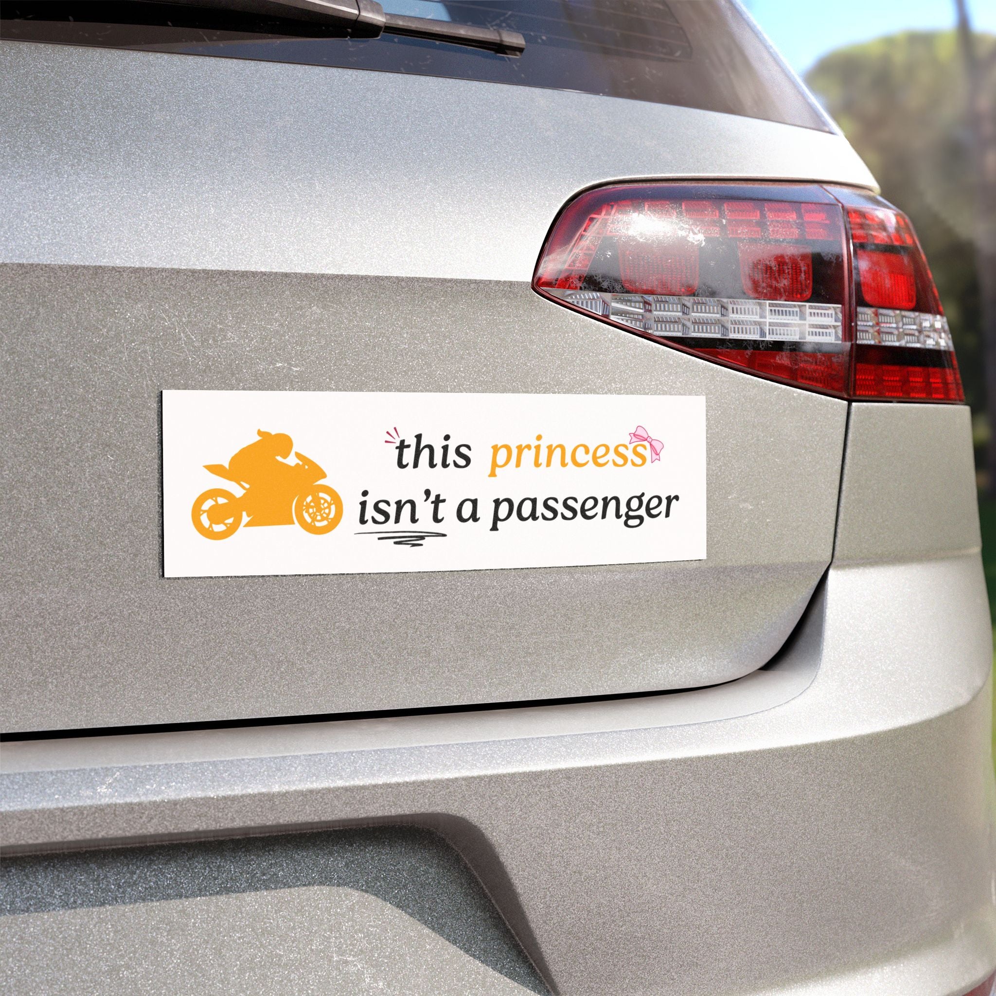 “This Princess Isn’t a Passenger” Motorcycle Car Magnet | Women Rider Vehicle Magnet | Biker Girl Auto Magnet